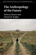 Cover: The Anthropology of the Future - Cambridge University Press