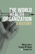 Cover: The World Health Organization - Cambridge University Press
