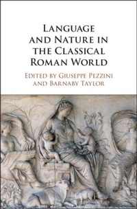 Enlarge image Cover: Language and Nature in the Classical Roman World - Cambridge University Press