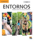 Cover: Entornos Beginning Student's Book Part B plus ELEteca Access, Online Workbook, and eBook - Cambridge University Press