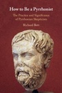 Cover: How to Be a Pyrrhonist - Cambridge University Press