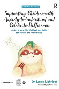 Abbildung von: Supporting Children with Anxiety to Understand and Celebrate Difference - Routledge