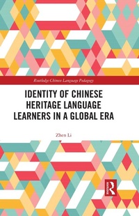 Abbildung von: Identity of Chinese Heritage Language Learners in a Global Era - Routledge