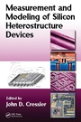 Cover: Measurement and Modeling of Silicon Heterostructure Devices - CRC Press