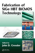 Cover: Fabrication of SiGe HBT BiCMOS Technology - CRC Press