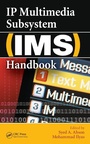 Cover: IP Multimedia Subsystem (IMS) Handbook - CRC Press