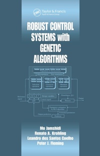 Enlarge image Cover: Robust Control Systems with Genetic Algorithms - CRC Press