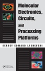 Cover: Molecular Electronics, Circuits, and Processing Platforms - CRC Press