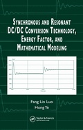 Cover: Synchronous and Resonant DC/DC Conversion Technology, Energy Factor, and Mathematical Modeling - CRC Press