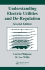 Cover: Understanding Electric Utilities and De-Regulation - CRC Press