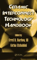 Cover: Ceramic Interconnect Technology Handbook - CRC Press
