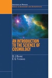 Enlarge image Cover: An Introduction to the Science of Cosmology - CRC Press