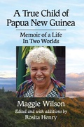 Cover: A True Child of Papua New Guinea - McFarland & Co Inc