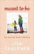 Cover: Meant to Be - Ebury Press