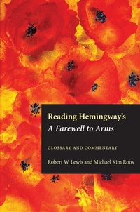 Enlarge image Cover: Reading Hemingway's a Farewell to Arms - Kent State University Press