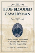 Cover: Blue-Blooded Cavalryman - Kent State University Press