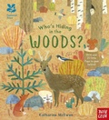 Cover: National Trust: Who's Hiding in the Woods? - Nosy Crow Ltd