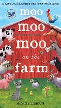 Cover: Moo Moo Moo on the Farm - Little Tiger Kids