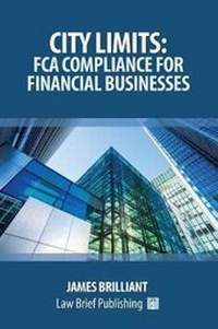 Abbildung von: FCA Compliance - A Practical Guide for SMEs - Law Brief Publishing