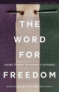 Cover: The Word For Freedom - Retreat West Books