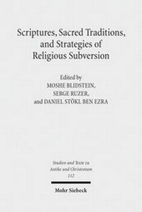 Abbildung von: Scriptures, Sacred Traditions, and Strategies of Religious Subversion - Mohr Siebeck