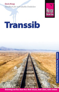 Abbildung von: Reise Know-How Reiseführer Transsib - Reise Know-How Verlag Peter Rump GmbH