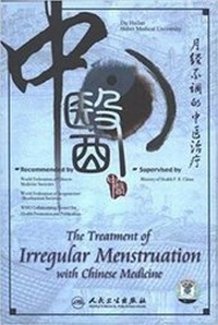 Abbildung von: Treatment Of Irregular Menstruation With Chinese Medicine (Ntsc) - People's Medical Publishing House