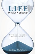 Cover: Life in Half a Second - Credibility Corporation Pty Ltd