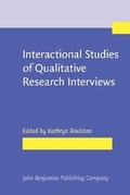Cover: Interactional Studies of Qualitative Research Interviews - John Benjamins Publishing Co