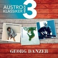 Cover: Austro Klassiker hoch 3 - Universal Music Vertrieb - A Division of Universal Music GmbH