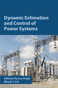 Enlarge image Cover: Dynamic Estimation and Control of Power Systems - Academic Press