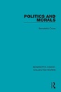 Cover: Politics and Morals - Routledge