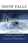 Cover: Snow Falls - Nevermore Publications, LLC