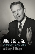 Cover: Albert Gore, Sr. - University of Pennsylvania Press