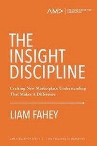 Enlarge image Cover: The Insight Discipline - American Marketing Association
