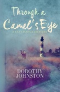 Cover: Through a Camel's Eye - Dorothy Johnston