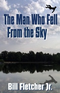 Cover: The Man Who Fell From the Sky - Hard Ball Press