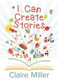 Enlarge image Cover: I Can Create Stories - Campsie Hills Books