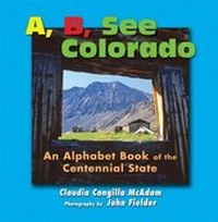 Enlarge image Cover: A B See Colorado - John Fielder Publishing