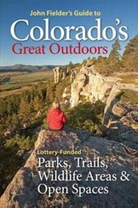 Enlarge image Cover: John Fielder's Guide to Colorado's Great Outdoors - John Fielder Publishing