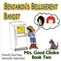 Cover: Benjamin's Belligerent Bandit - Jay Horne