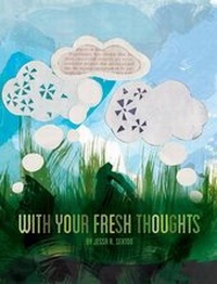 Enlarge image Cover: With Your Fresh Thoughts - Hilliard Press