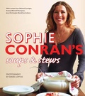 Cover: Sophie Conran's Soups and Stews - Collins