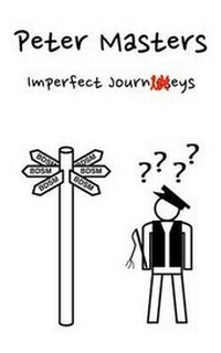 Enlarge image Cover: Imperfect Journeys - Peter Masters
