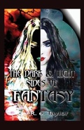 Cover: The Dark & Light Sides of Fantasy - Shadowlight Publishing