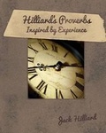 Cover: Hilliard's Proverbs Inspired by Experience - Hilliard Press