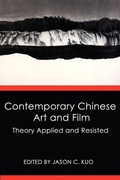 Cover: Contemporary Chinese Art and Film - New Academia Publishing/ The Spring