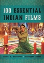Cover: 100 Essential Indian Films - Rowman & Littlefield Publishers