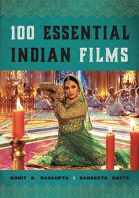 Enlarge image Cover: 100 Essential Indian Films - Rowman & Littlefield Publishers