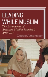 Abbildung von: Leading While Muslim - Bloomsbury eBooks US